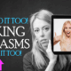 Post on Faking Orgasms - men do it too